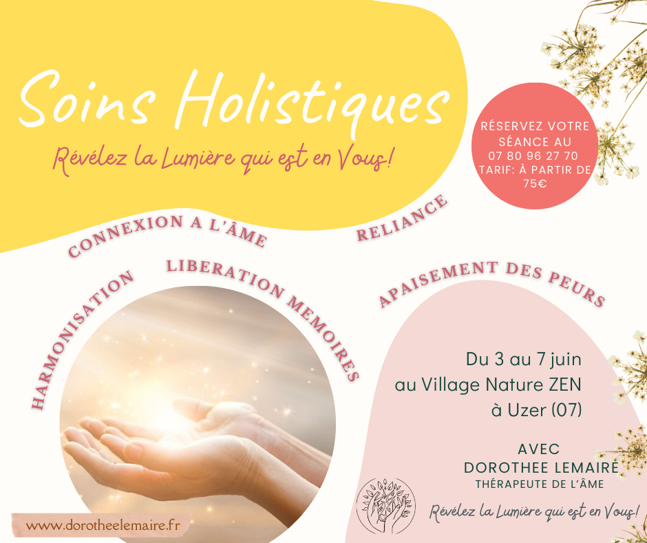 soins holistiques, ardèche, uzer, libération mémoires cellulaires, médium, soins énergétiques, transgénérationnel, peurs, blocages émotionnels